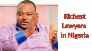 Rich lawyers in Nigeria