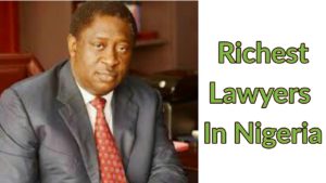 who is the richest lawyer in Nigeria 2019