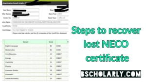 How To Recover Lost Neco Result Certificate Bscholarly