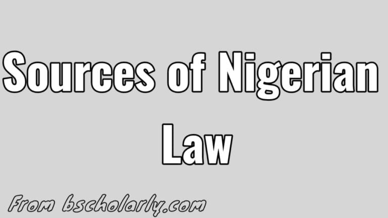 What Are The Basic Sources Of Nigerian Law