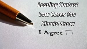 Leading cases on the law of contract