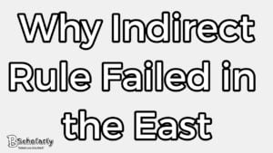 why Indirect Rule Failed in Eastern Nigeria