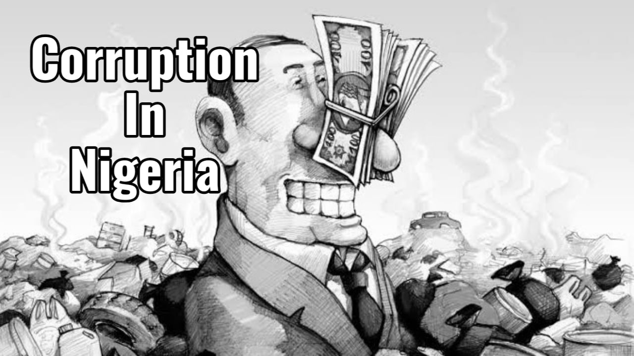9 Major Causes of Corruption in Nigeria