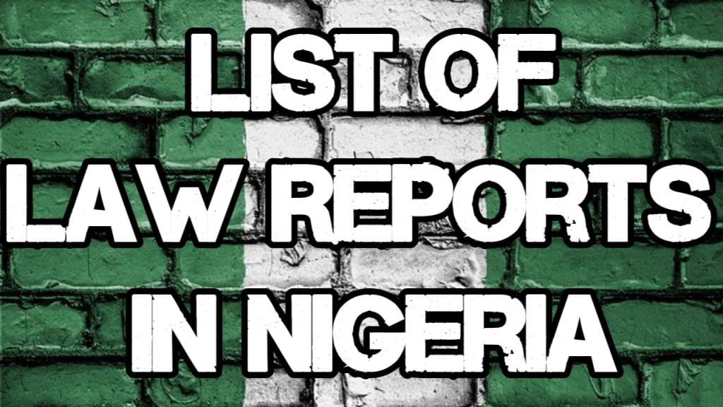 Law Reports In Nigeria And Their Abbreviation (Complete List) - Bscholarly