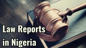 list of Nigerian Law Reports