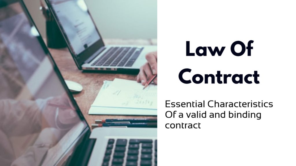 characteristics of a valid and binding contract