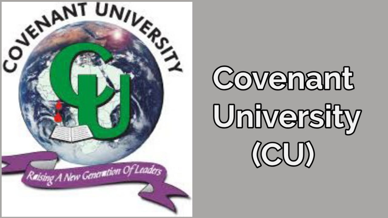 Covenant University Departmental Cutoff Marks for 2020/2021 Academic Session