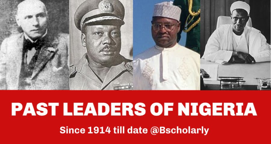 Past Leaders of Nigeria From 1914 Till Date (With Pictures)