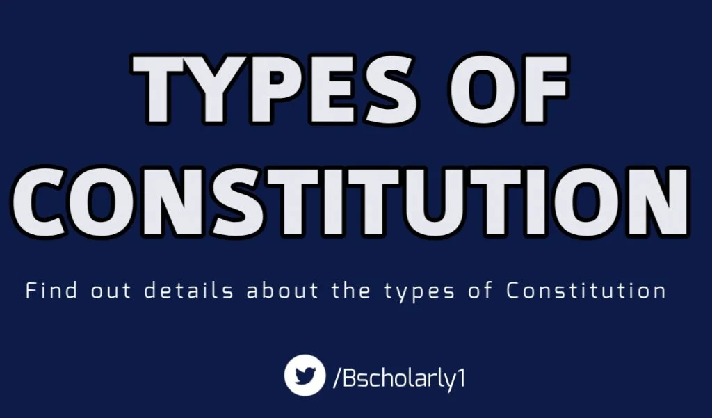 Types of Constitution