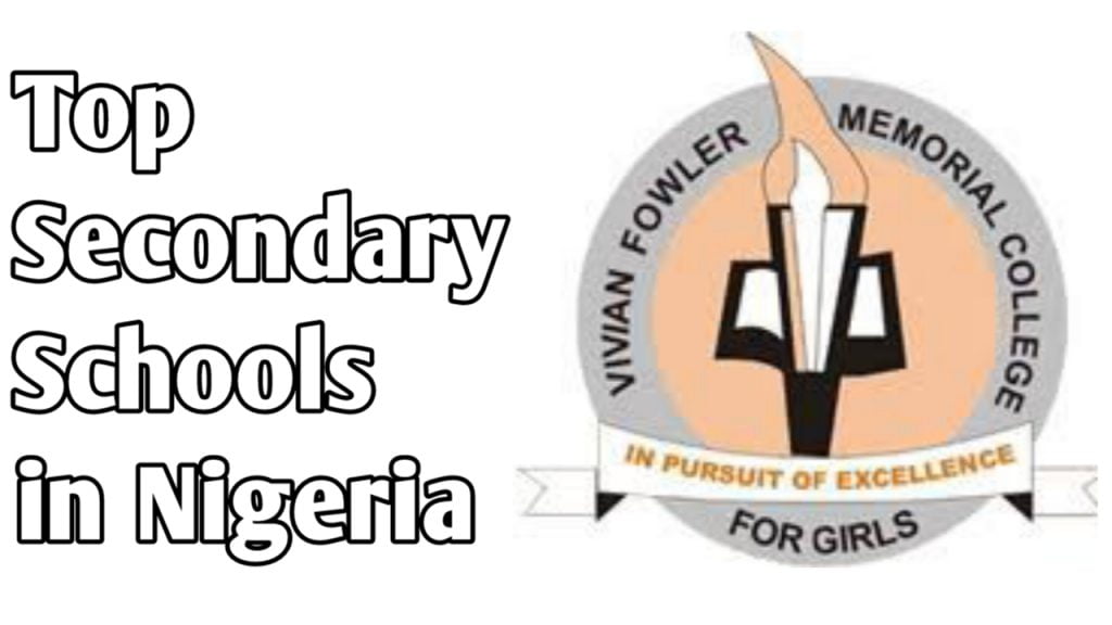 Best Secondary Schools In Nigeria 2024 (With Pictures): Top 19