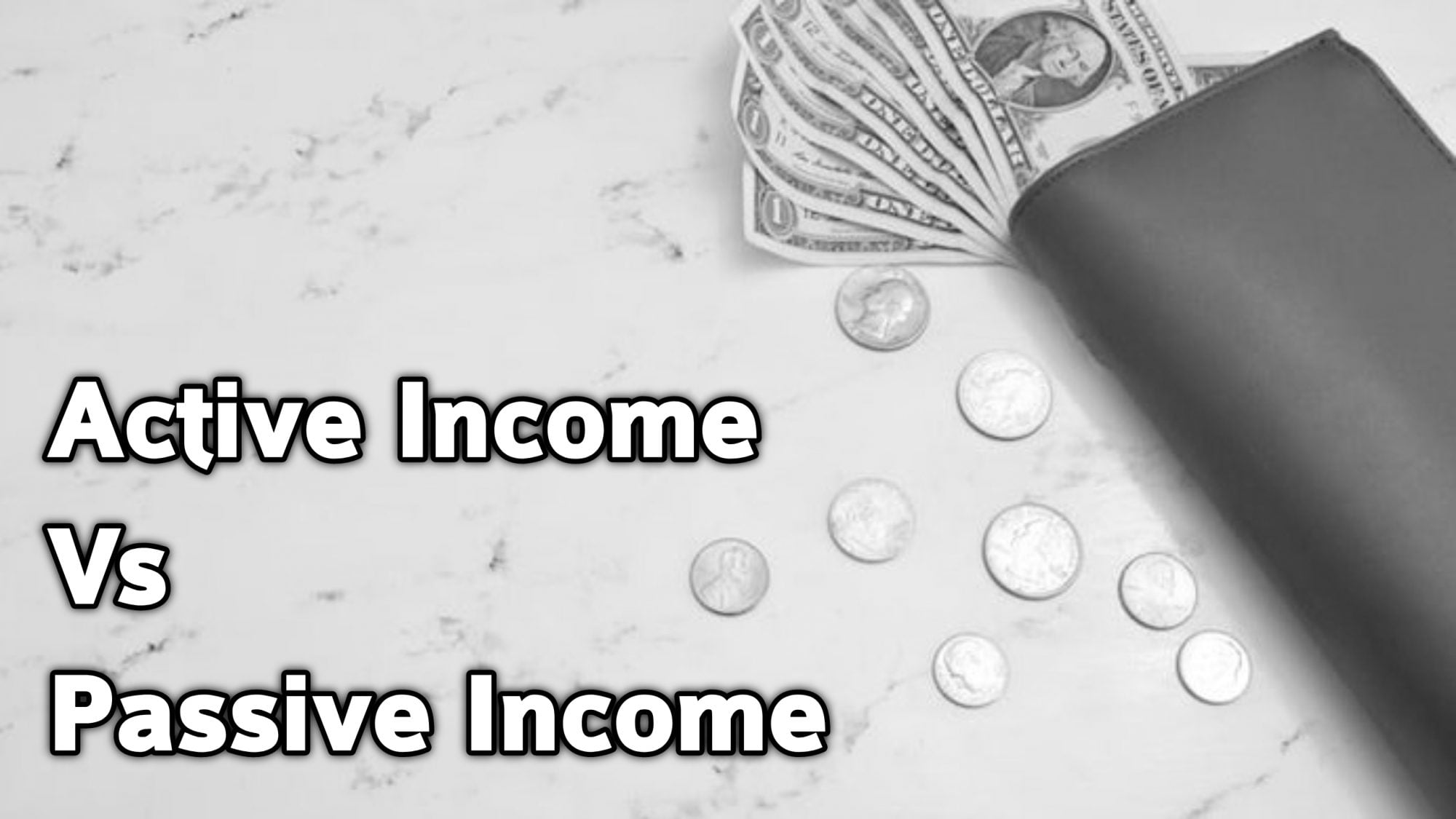 meaning and Differences Between active and passive income
