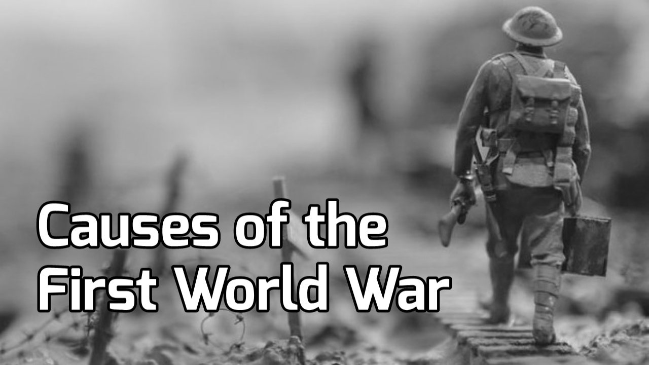 Main causes of World War 1