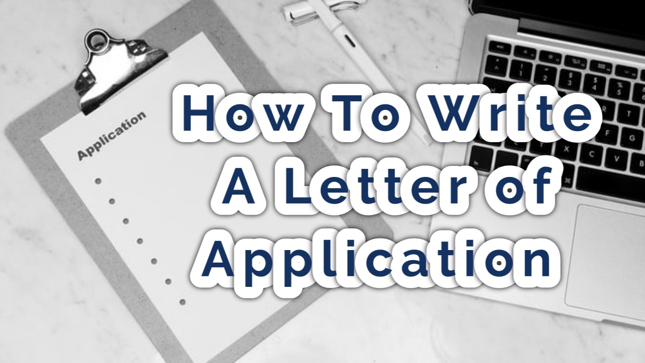 how to write a letter of application