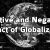 Positive and Negative Impact of Globalization