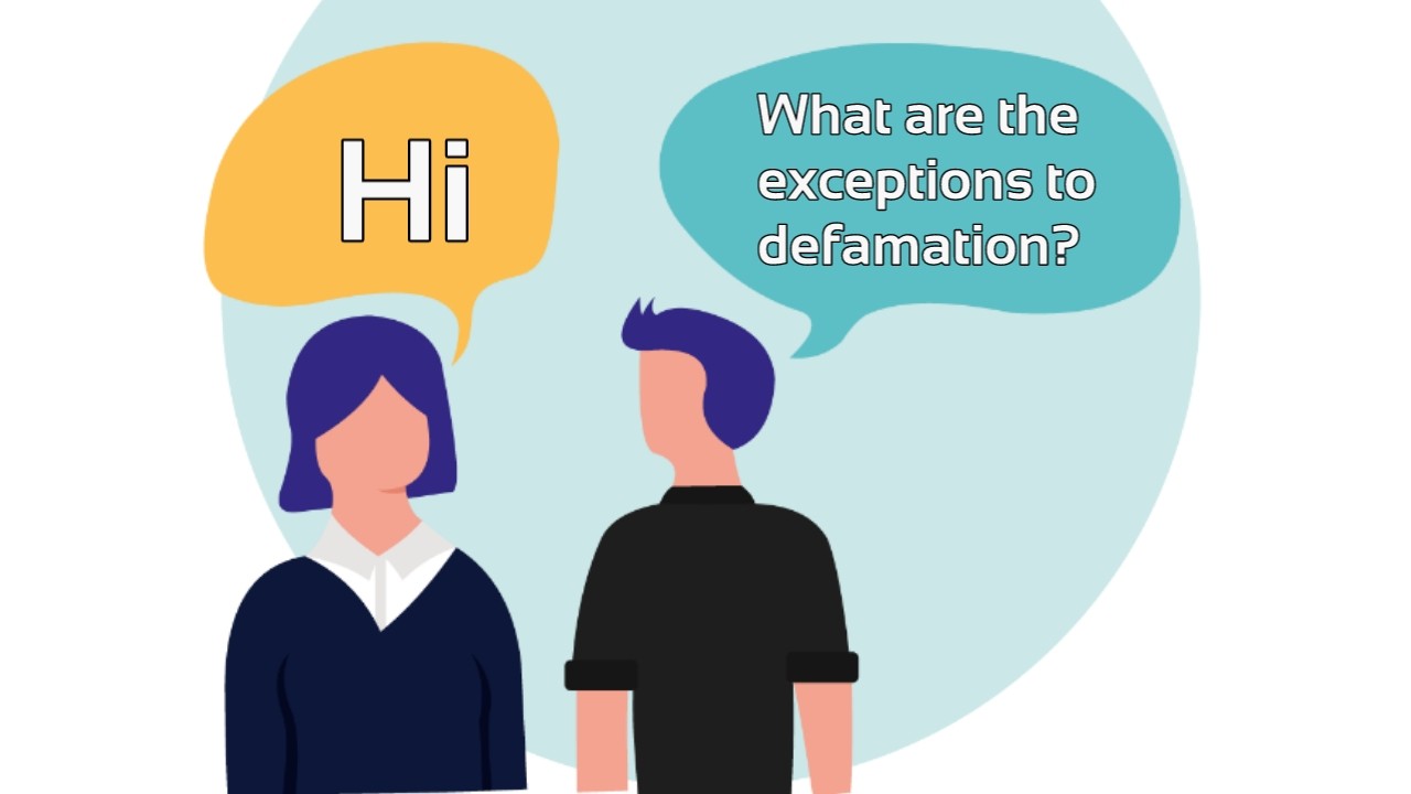 Meaning And Defences To Defamation: Major Privileges To Defamation Of ...