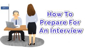 how to prepare for an interview