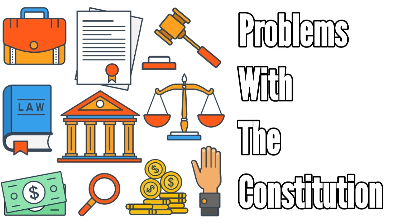 Problems of The 1999 Constitution of Nigeria: Major Challenges & Defects