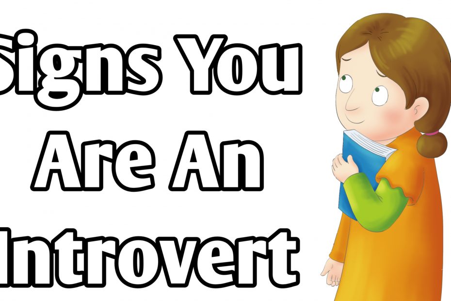 Here are the 10 signs of an introvert personality
