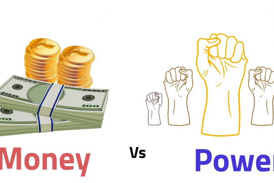 Which Is More Influential, Money or Power