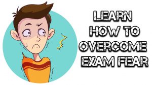 how to deal with exam fear